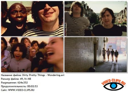 Dirty Pretty Things - Wondering